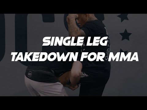 How To Do A Single Leg Takedown For MMA