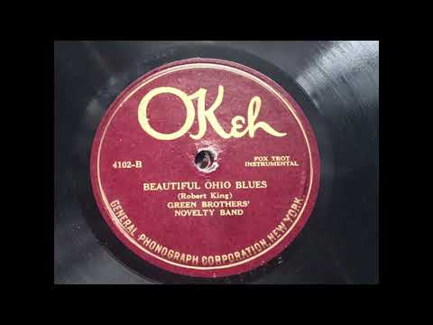 Okeh: Beautiful Ohio Blues by Green Brothers' Novelty Band