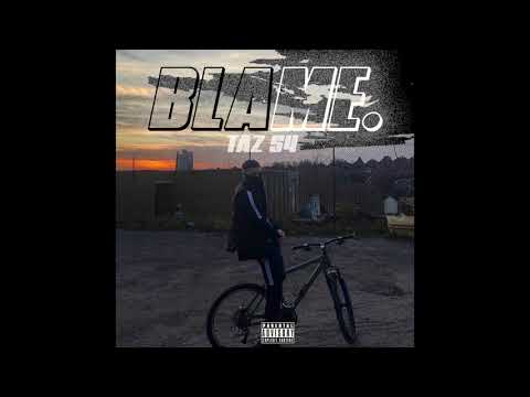 Taz 54 - Blame