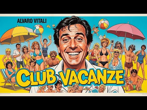 Addio Alvaro Vitali: Riscopriamo "Club Vacanze", uno dei suoi ultimi film