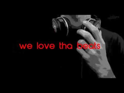 WE LOVE THA BEATS