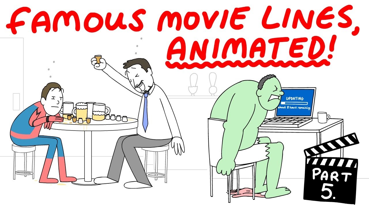 Famous Movie Lines, Animated! (Part 5)