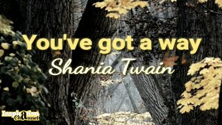 Shania Twain - You&#39;ve got a way (With Lyric) &amp; Terjemahan