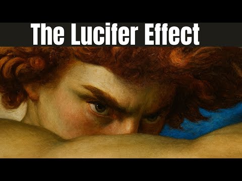 How Good People Turn into Monsters – The Lucifer Effect