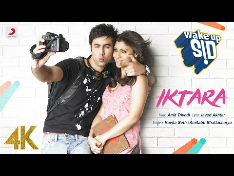 Iktara | Wake Up Sid | Ranbir Kapoor | Konkona Sen | Kavita Seth | Amitabh Bhattacharya | 4K