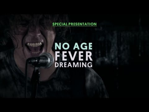 No Age - Fever Dreaming - Special Presentation
