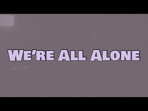 Dave - We’re All Alone (Lyrics)