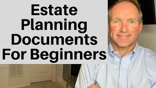 Estate Planning Documents For Newbies