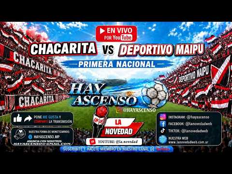 CHACARITA VS DEPORTIVO MAIPU/ PRIMERA NACIONAL