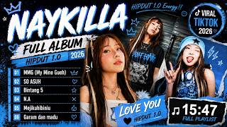 Download lagu NAYKILLA FULL ALBUM 🔥 Lagu Hipdut Viral TikTok 2026 | MMG, So Asu, Kasih Aba Aba, mejikuhibiu mp3 Download lagu NAYKILLA FULL ALBUM 🔥 Lagu Hipdut Viral TikTok 2026 | MMG, So Asu, Kasih Aba Aba, mejikuhibiu mp3