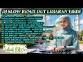DJ Lebaran Slow Remix Terbaik 2026 Lagu Hari Raya VIRAL Full Bass Enak Didengar