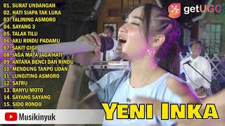 Download lagu YENI INKA FULL ALBUM || SURAT UNDANGAN, HATI SIAPA TAK LUKA mp3 Download lagu YENI INKA FULL ALBUM || SURAT UNDANGAN, HATI SIAPA TAK LUKA mp3