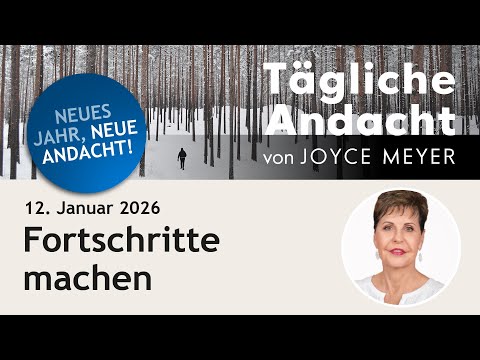 January 12 | Making PROGRESS 🎯 – Daily Devotional by Joyce Meyer