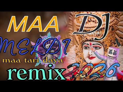 🔥 Maa Meldi DJ Remix 2026 🔥🙏 Maa Tari Daya Always 🙏🎧 Full Bass Gujarati DJ Song 🎧