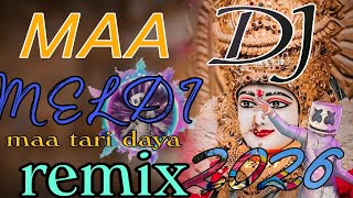 Download lagu 🔥 Maa Meldi DJ Remix 2026 🔥🙏 Maa Tari Daya Always 🙏🎧 Full Bass Gujarati DJ Song 🎧 mp3