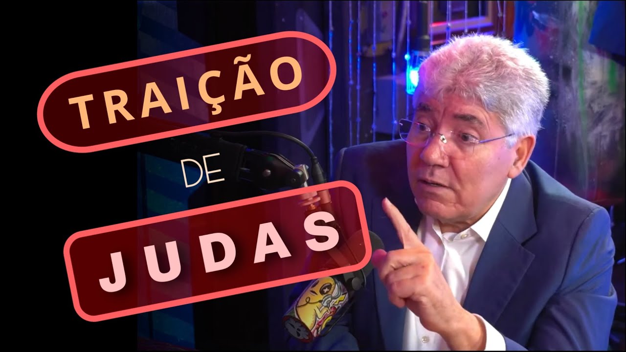 A natureza da traição de Judas - Hernandes Dias Lopes