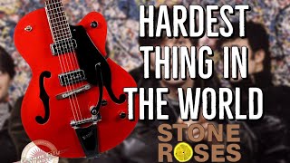 The Hardest Thing in the World- The Stone Roses (Cover)