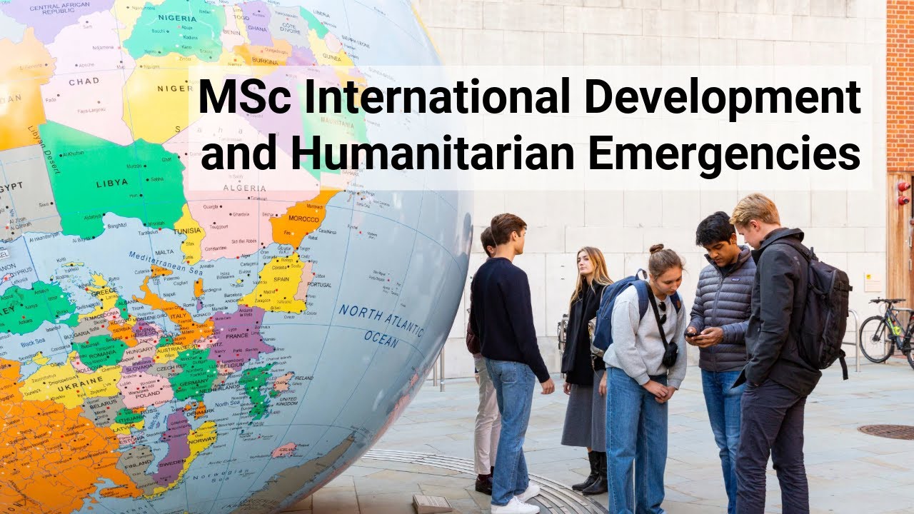 MSc International Development and Humanitarian Emergencies