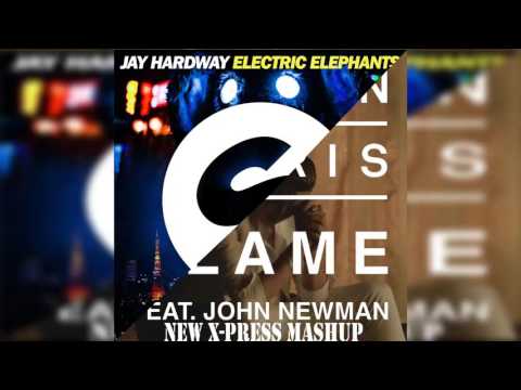 Jay Hardway vs Calvin Harris feat. John Newman - Electric Blame (New X-Press Mashup)