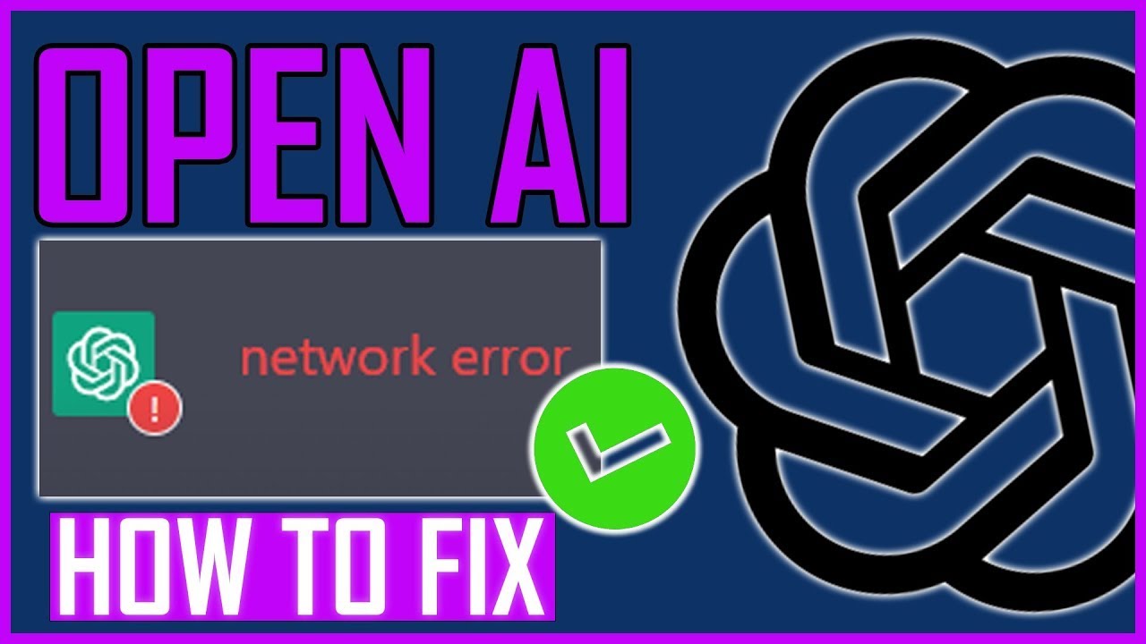 HOW TO FIX CHATGPT NETWORK ERROR | FIX: OPENAI NETWORK ERROR