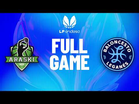 Kutxabank Araski vs Innova-TSN Leganes | Partido completo de baloncesto |  #LFEndesa 2025-26