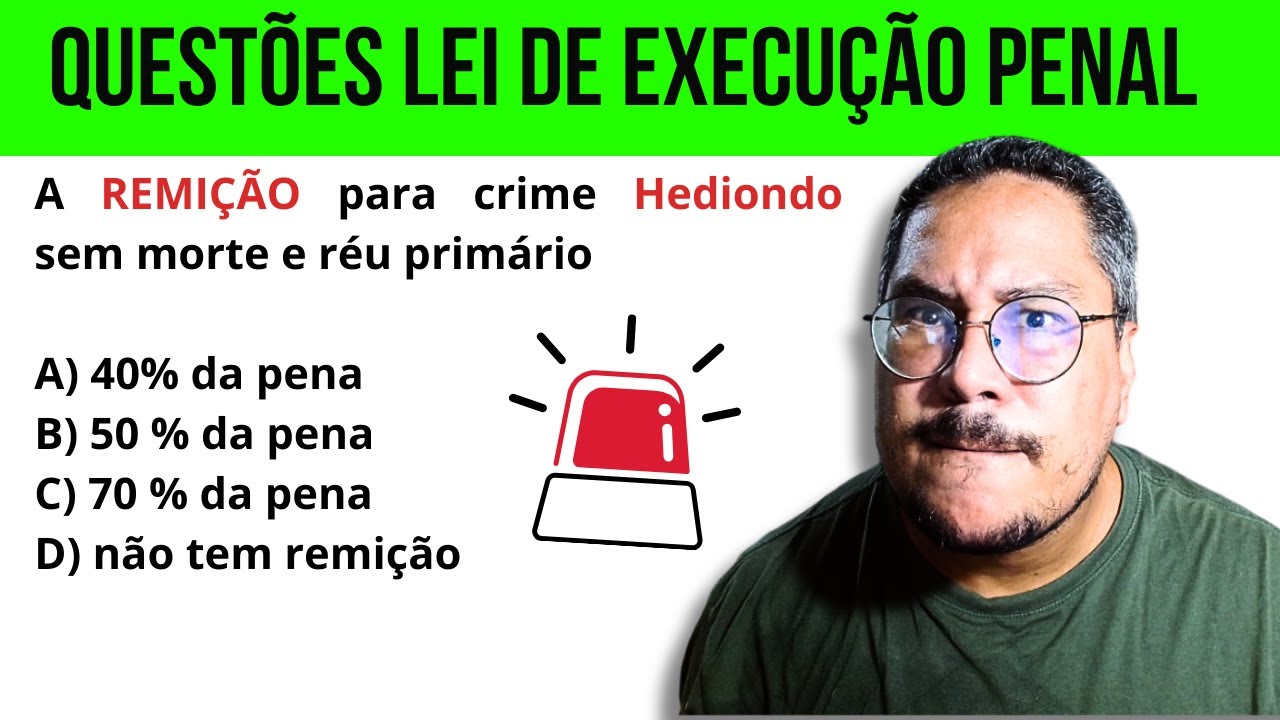 👮‍♂️ QUESTÕES LEP - LEI DE EXECUÇÃO PENAL [ Lei 7.210 /84 ]