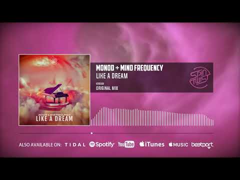 Monod, Mind Frequency - Like A Dream (Official Audio)