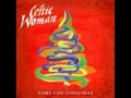 Celtic Woman - Joy To The World (Home for ...