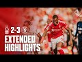Nottingham Forest 2-3 Chelsea | Extended Premier League Highlights