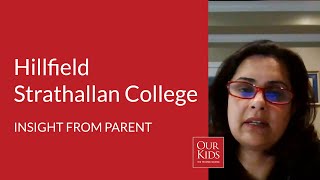 Hillfield Strathallan College, Parent Video Review from Sadia Ansari