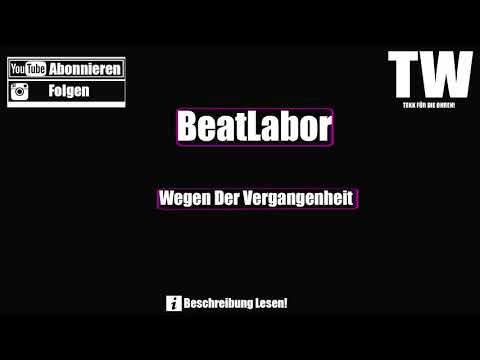 ☢ BeatLabor - Wegen der Vergangenheit ☢