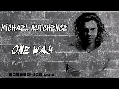Michael Hutchence  "One Way "