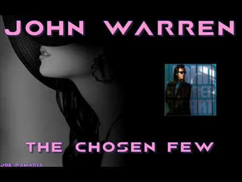 JOHN WARREN ♠ THE CHOSEN FEW ♠ HQ