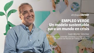¿Qué es el Empleo Verde?