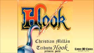 Christian Millán - Tributo HOOK - Primera Parte