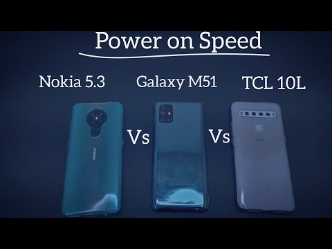 Power on Speed : Nokia 5.3 vs Galaxy M51 vs TCL 10L