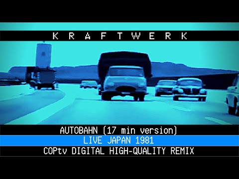 Kraftwerk Autobahn Live Japan 1981 – RECONSTRUCTED (Digital High-Quality COPtv)