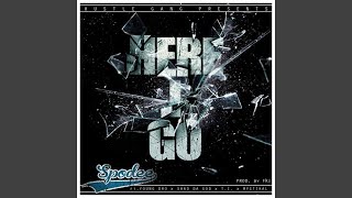 Here I Go (feat. T.I., Mystikal, Young Dro, Shad Da God)