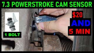 7.3L CAMSHAFT POSITION SENSOR IN 5 MINUTES