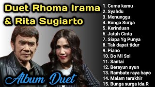 Download lagu Rhoma Irama dan Rita Sugiaryo Duet Nonstop Album K... mp3