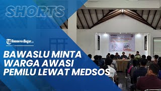 Bogor Hari Ini: Perkecil Ruang Pelanggaran, Bawaslu Ajak Masyarakat Awasi Pemilu 2024 di Medsos
