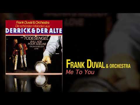 Frank Duval & Orchestra - Me To You