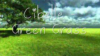 Cibelle - Green Grass
