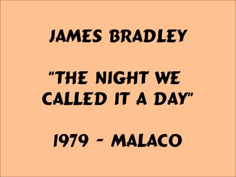 James Bradley - The Night We Called It A Day - 1979