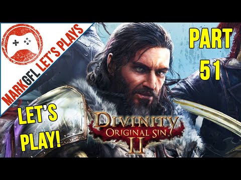 Let's Play Divinity: Original Sin 2 - First Playthrough - part 51