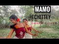 Mamo Chittey | Dance Cover | Shikari | Arijit Singh | Umma Habiba