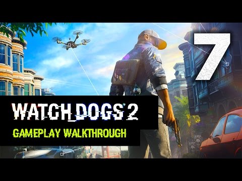 Watch Dogs 2 - Gameplay Walkthrough Part 7 [Mission 2: Cyber Driver] - Campaign (PS4)