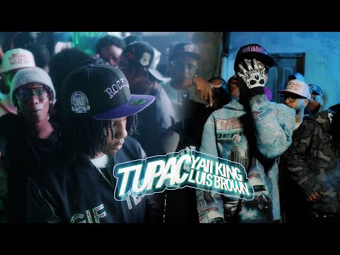 Yaii King x Luis Brown - Tupac (video oficial)