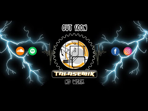 Talasemik - No Work Teaser