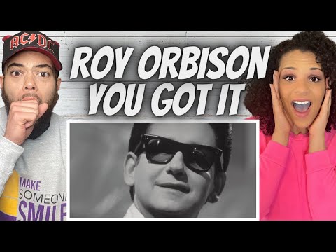 HIS VOICE!| FIRST TIME HEARING Roy Orbison - You Got It REACTION